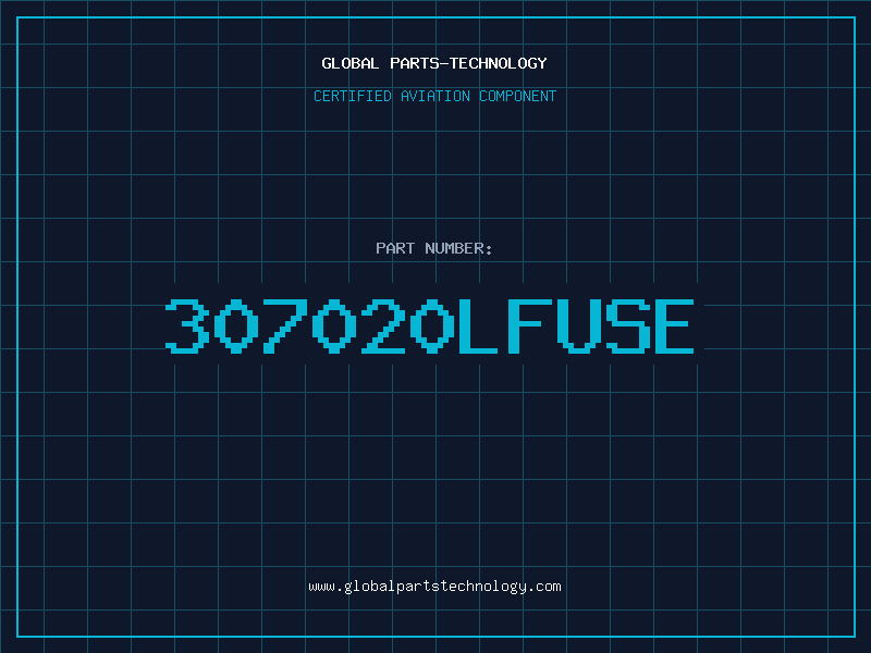 Aviation Part 307020LFUSE