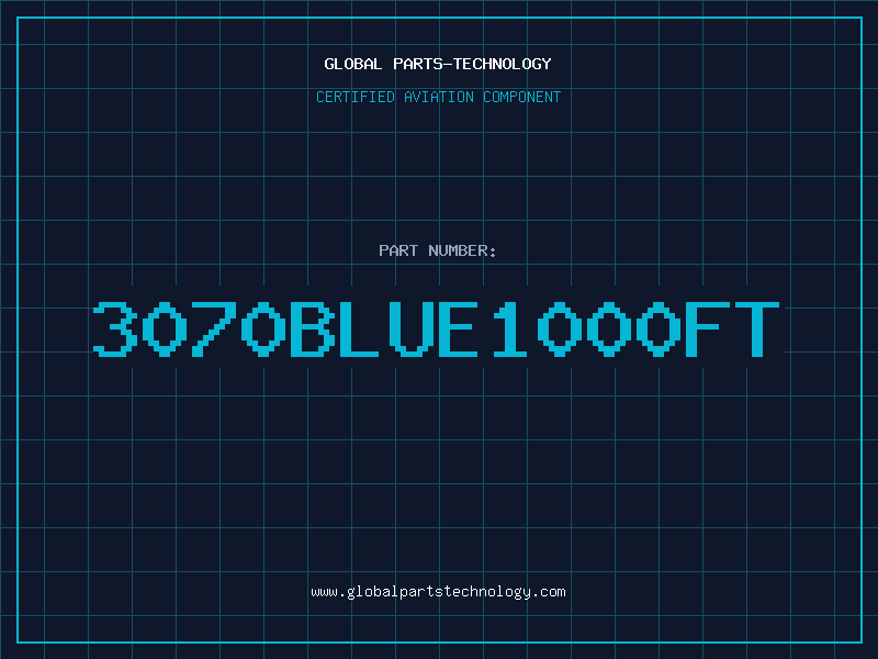 Aviation Part 3070BLUE1000FT