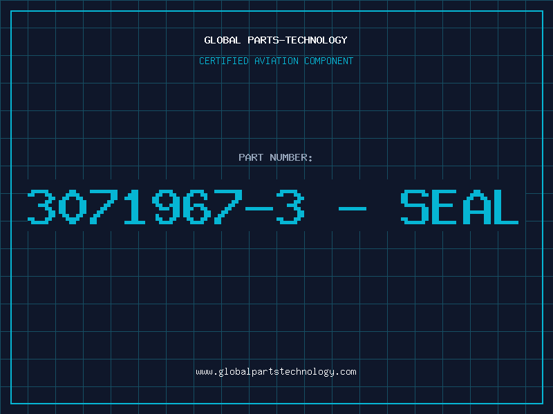 Aviation Part 3071967-3 - SEAL