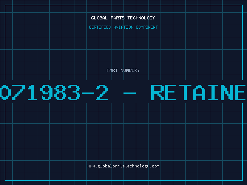 Aviation Part 3071983-2 - RETAINER