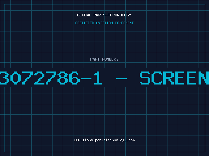 Aviation Part 3072786-1 - SCREEN