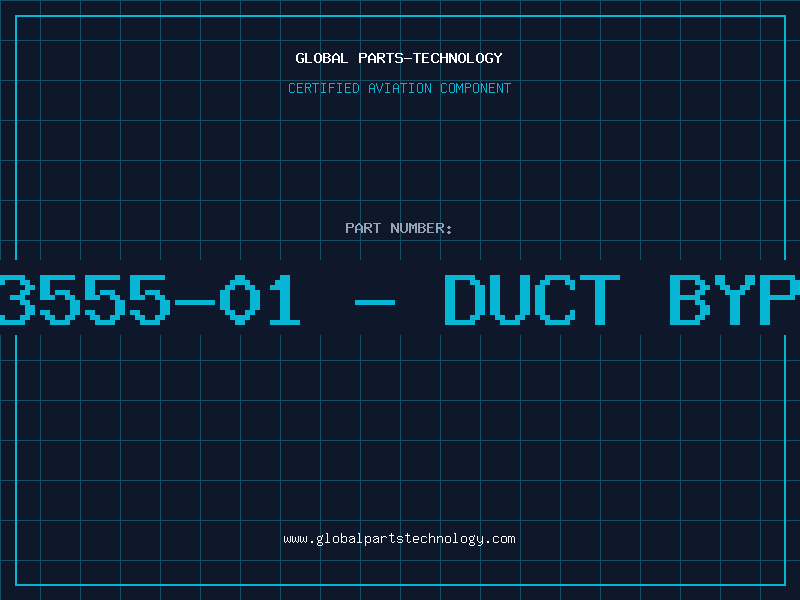 Aviation Part 3073555-01 - DUCT BYPASS