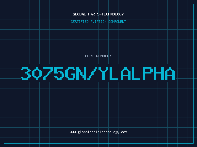 Aviation Part 3075GN/YLALPHA