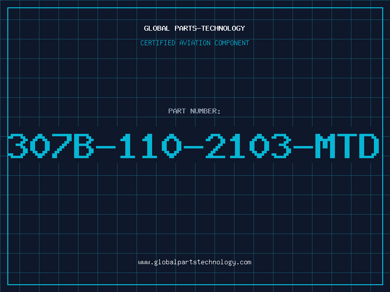Aviation Part 307B-110-2103-MTD