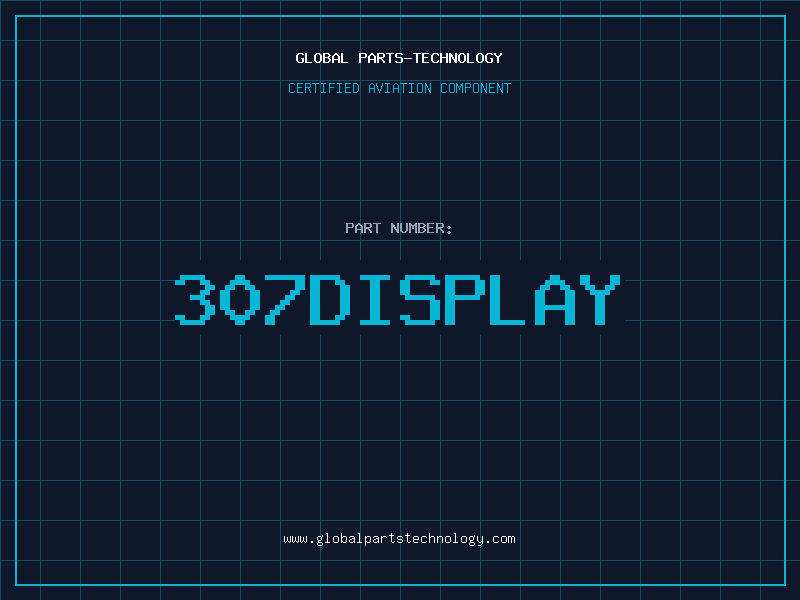Aviation Part 307DISPLAY