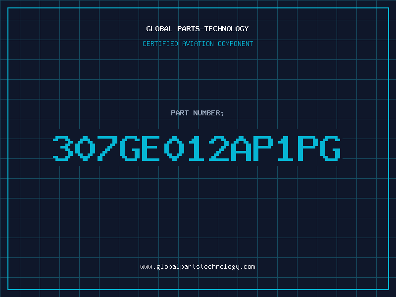 Aviation Part 307GE012AP1PG