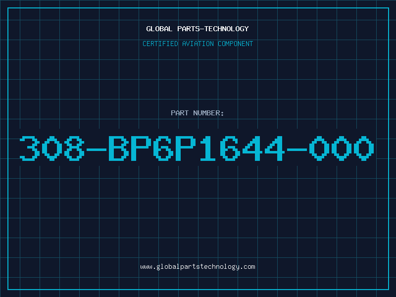 Aviation Part 308-BP6P1644-000