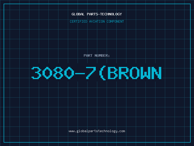 Aviation Part 3080-7(BROWN