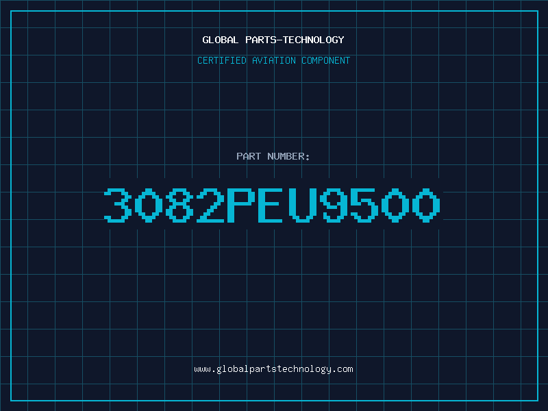 Aviation Part 3082PEU9500