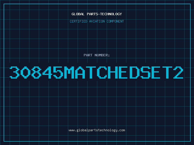 Aviation Part 30845MATCHEDSET2