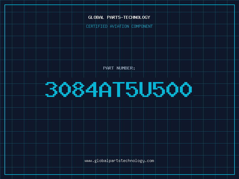 Aviation Part 3084AT5U500