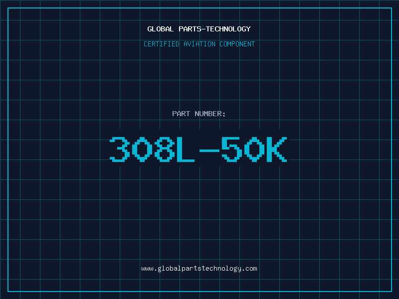 Aviation Part 308L-50K