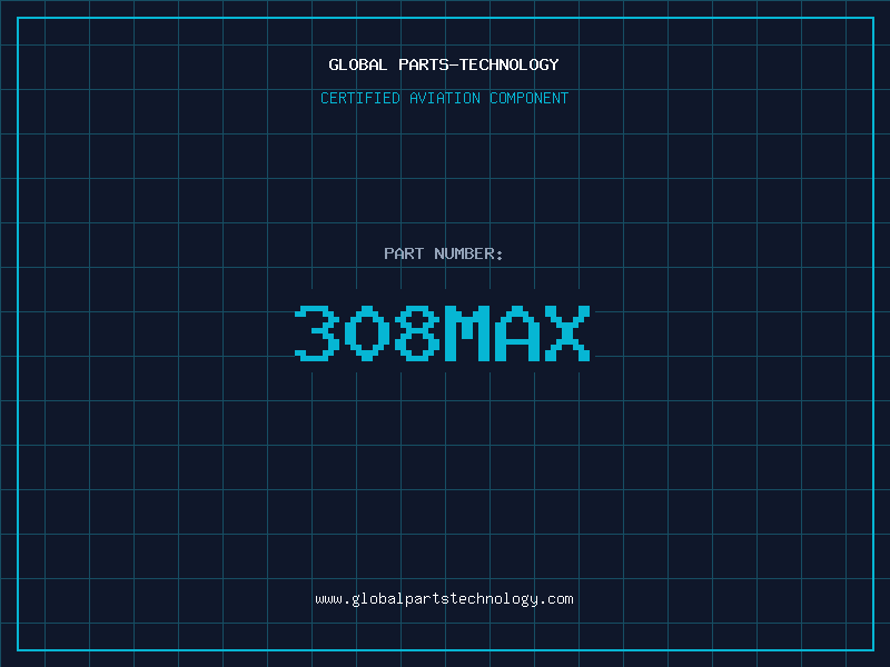 Aviation Part 308MAX