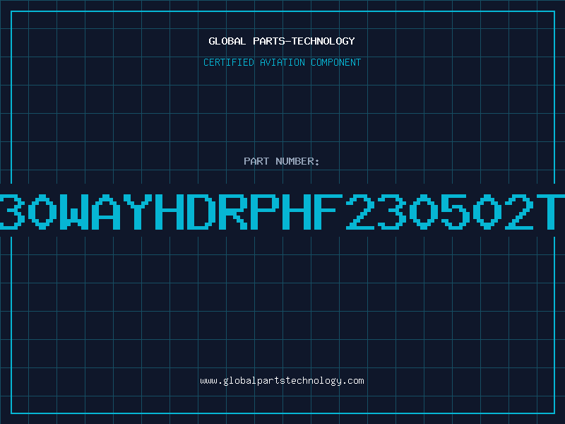 Aviation Part 30WAYHDRPHF230502T