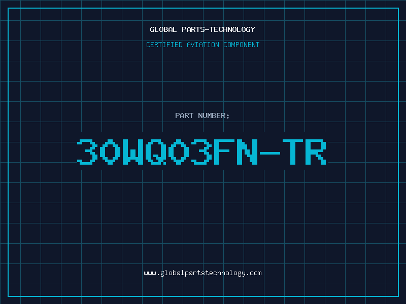 Aviation Part 30WQ03FN-TR