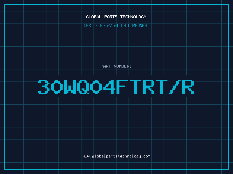 Aviation Part 30WQ04FTRT/R