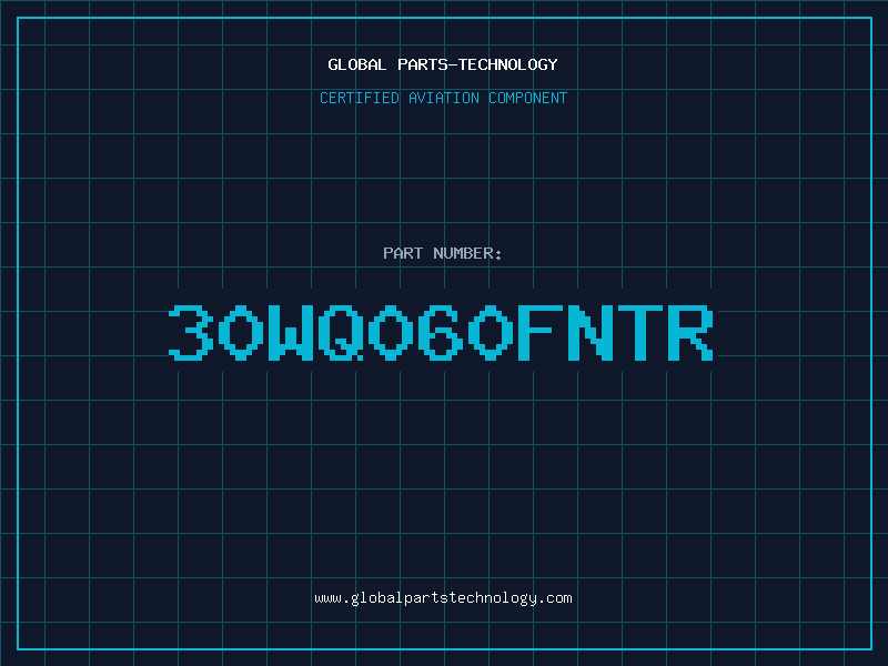 Aviation Part 30WQ060FNTR