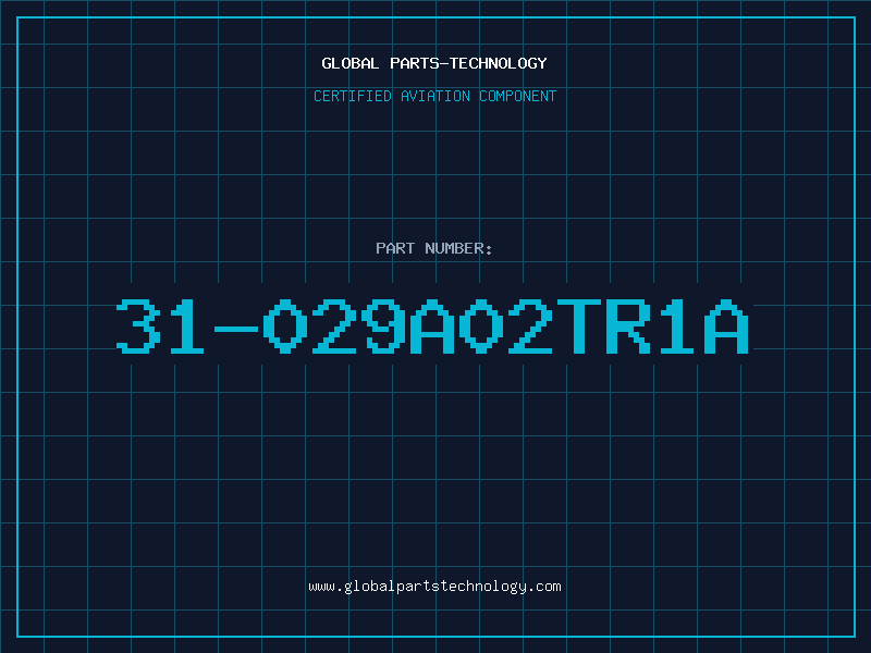 Aviation Part 31-029A02TR1A