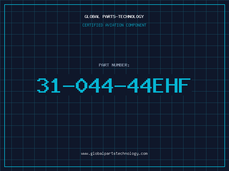 Aviation Part 31-044-44EHF