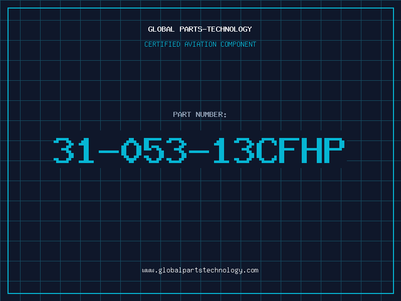 Aviation Part 31-053-13CFHP