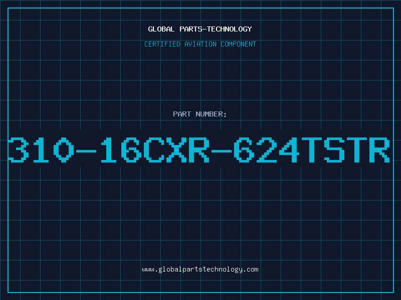 Aviation Part 310-16CXR-624TSTR