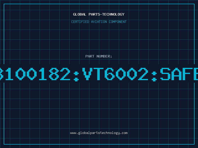 Aviation Part 3100182:VT6002:SAFE