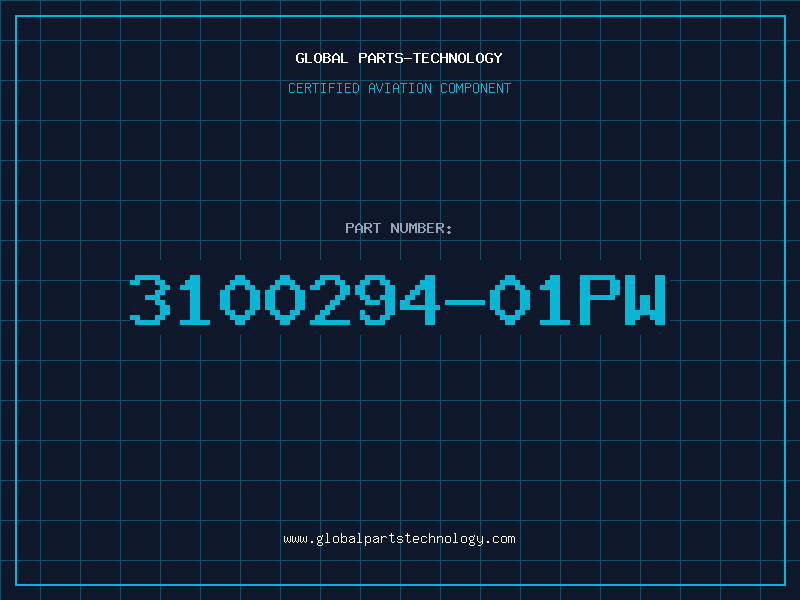 Aviation Part 3100294-01PW