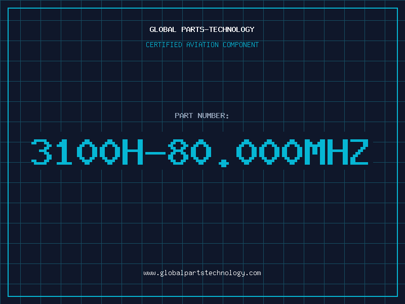 Aviation Part 3100H-80.000MHZ