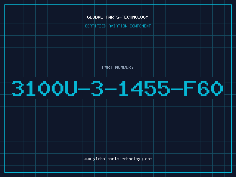Aviation Part 3100U-3-1455-F60