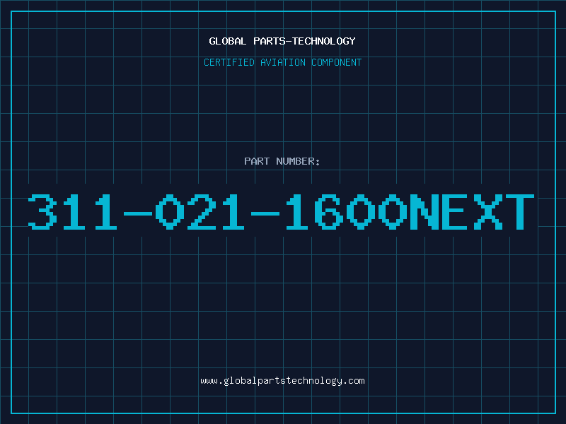 Aviation Part 311-021-1600NEXT