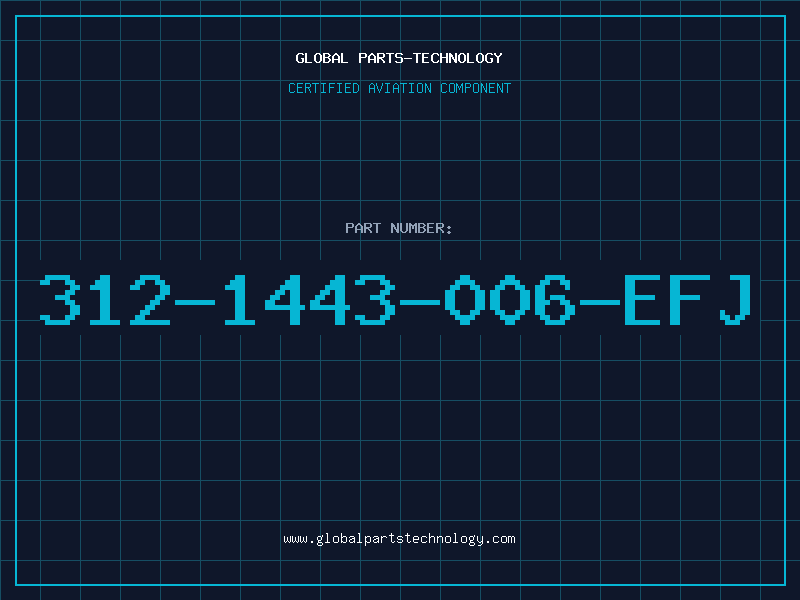 Aviation Part 312-1443-006-EFJ