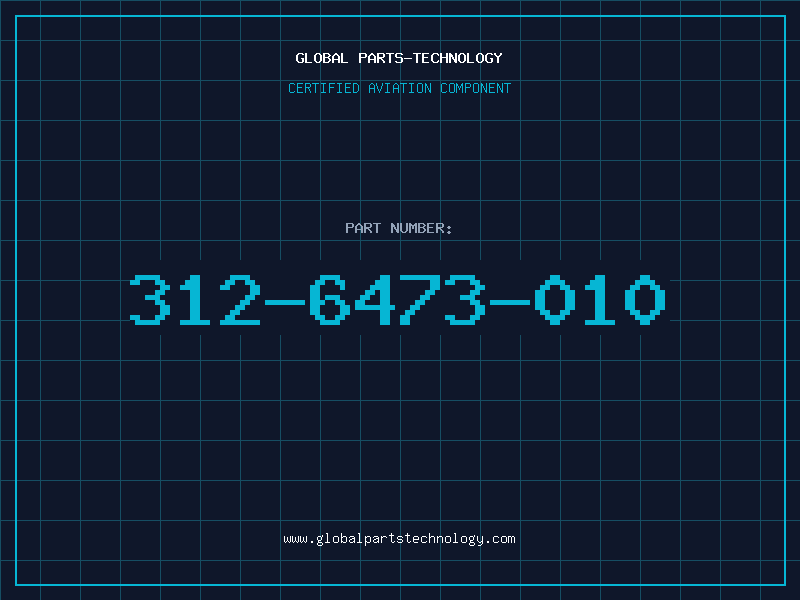 Aviation Part 312-6473-010