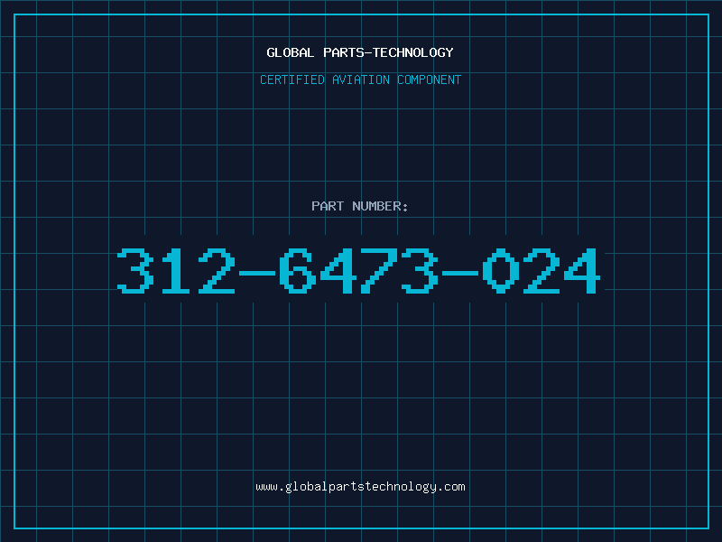Aviation Part 312-6473-024