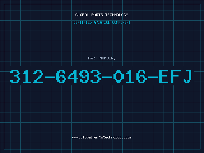 Aviation Part 312-6493-016-EFJ