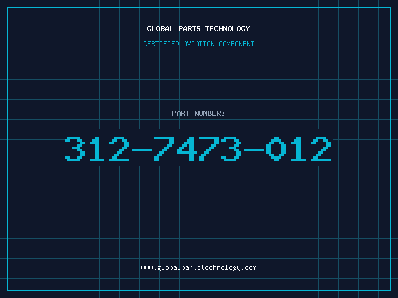 Aviation Part 312-7473-012