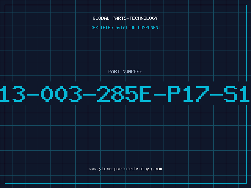 Aviation Part 313-003-285E-P17-S10