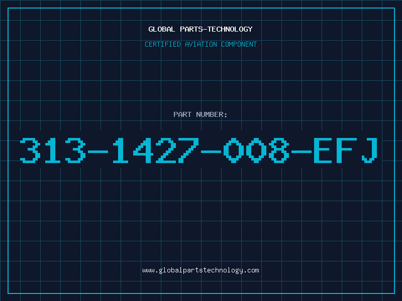 Aviation Part 313-1427-008-EFJ