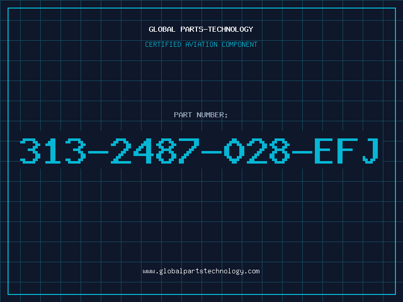 Aviation Part 313-2487-028-EFJ