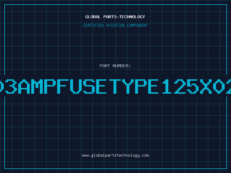 Aviation Part 313003HA0003AMPFUSETYPE125X025TIMEDELAY