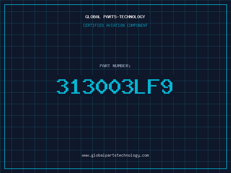 Aviation Part 313003LF9