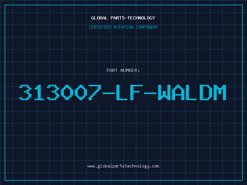 Aviation Part 313007-LF-WALDM