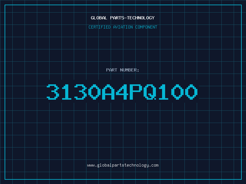 Aviation Part 3130A4PQ100