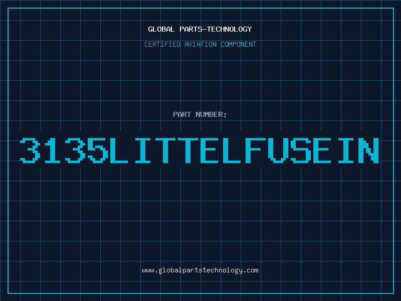 Aviation Part 3135LITTELFUSEIN