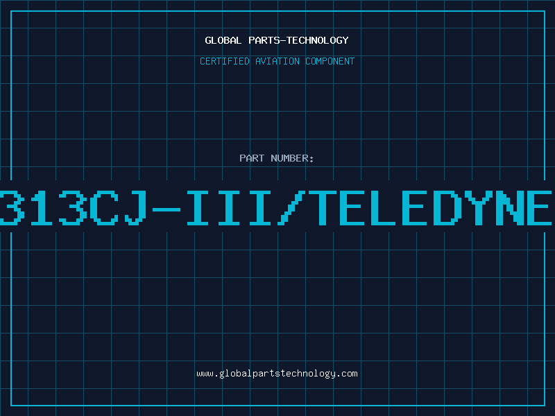 Aviation Part 313cj-iii/teledyne