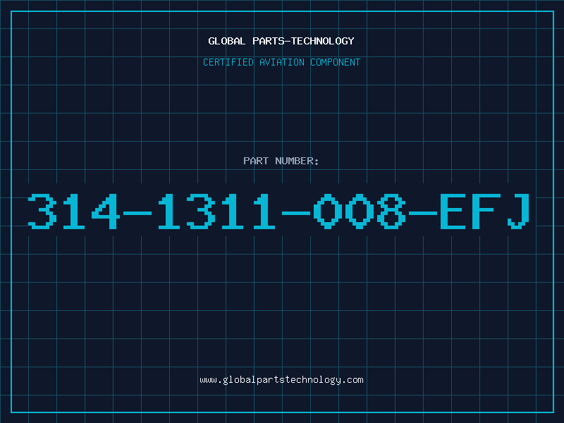 Aviation Part 314-1311-008-EFJ
