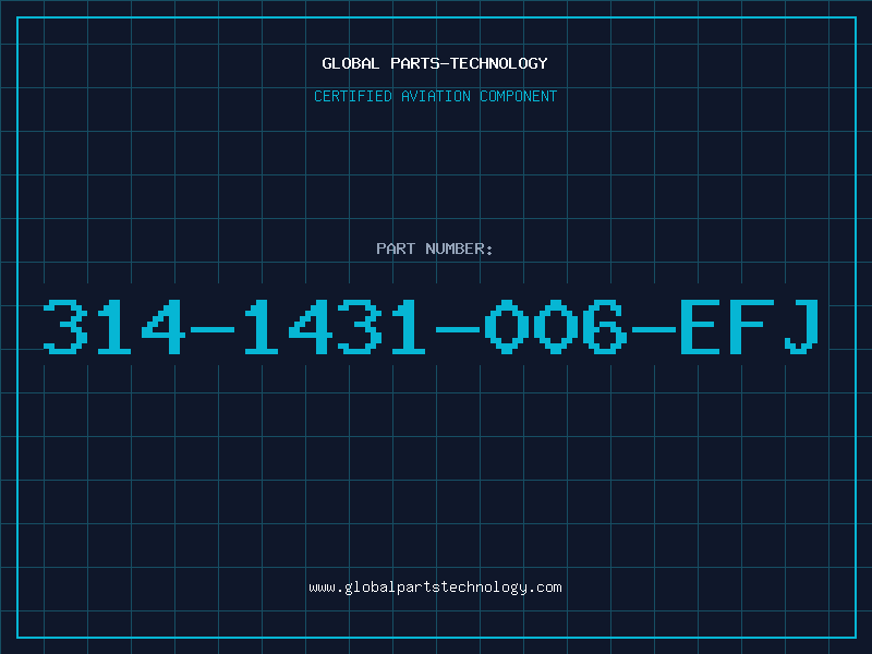 Aviation Part 314-1431-006-EFJ