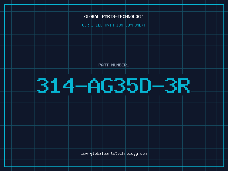 Aviation Part 314-AG35D-3R