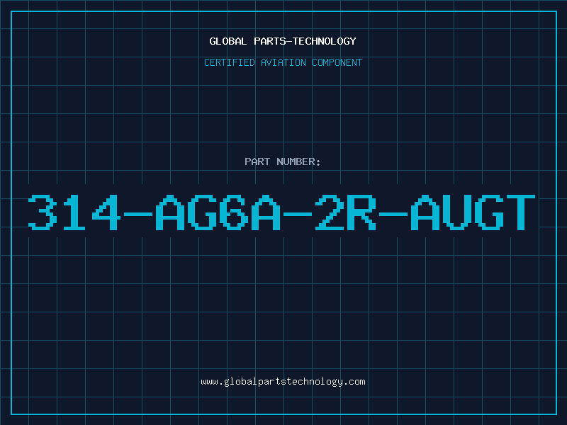 Aviation Part 314-AG6A-2R-AUGT