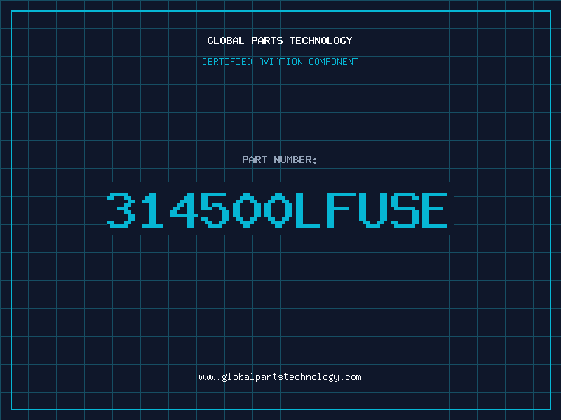 Aviation Part 314500LFUSE