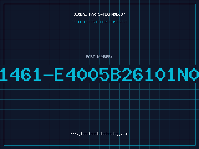 Aviation Part 31461-E4005B26101N05